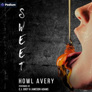Sweet By: Howl Avery