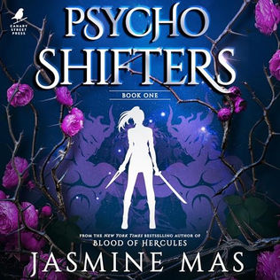 Psycho Shifters Cruel Shifterverse, Book 1 By: Jasmine Mas