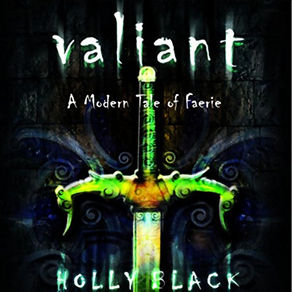 Valiant A Modern Tale of  Faerie By: Holly Black Audiobook
