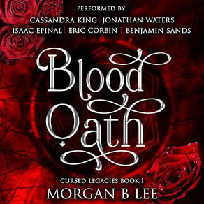 Cursed Legacies Book 1 Blood Oath Morgan B. Lee