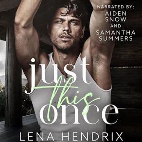 Just This Once By Lena Hendrix Unabridged Audiobook
