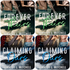 Forever Theirs Anchor Bay, Book 1-2 By: Kennedy L. Mitchell