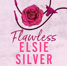 Flawless Chestnut Springs, Book 1 By: Elsie Silver