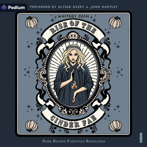 Rise of the Cinder Fae Dark Hearts Fairytale Retellings, Book 1 By: Whitney Dean