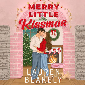 Merry Little Kissmas By: Lauren Blakely
