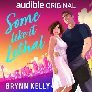 Some Like It Lethal By: Brynn Kelly