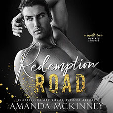 Redemption Road A Small Town Mystery Romance By: Amanda McKinney