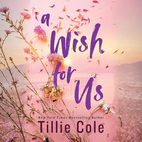 A Wish for Us By: Tillie Cole