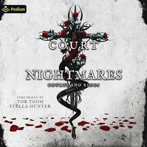 Court of  Nightmares A Courts and Kings Standalone By K.A. Knight Unabridged Audiobook