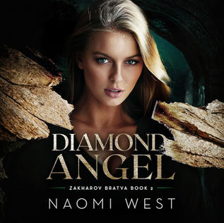 Diamond Angel Zakharov Bratva, Book 2 By: Naomi West Unabridged Audiobook  