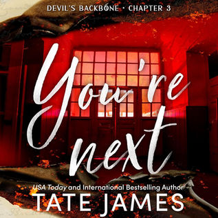 You're Next Devil's Backbone, Book 3 By: Tate James