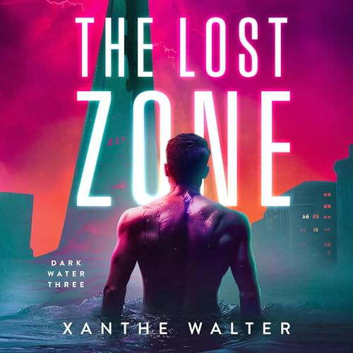 The Lost Zone By Xanthe Walter