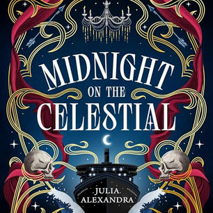Midnight on the Celestial By: Julia Alexandra