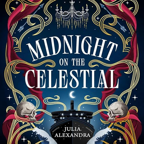 Midnight on the Celestial By: Julia Alexandra