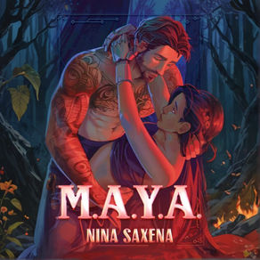 M.A.Y.A Nina Saxena
