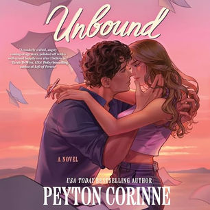 Unbound A Novel By: Peyton Corinne