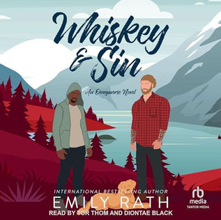Whiskey & Sin: An Omegaverse Novel By Emily Rath