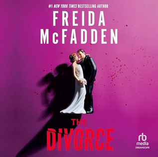 The Divorce By: Freida McFadden