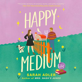 Happy Medium By: Sarah Adler Free Audiobook