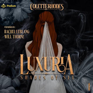 Luxuria Shades of  Sin, Book 1 By: Colette Rhodes