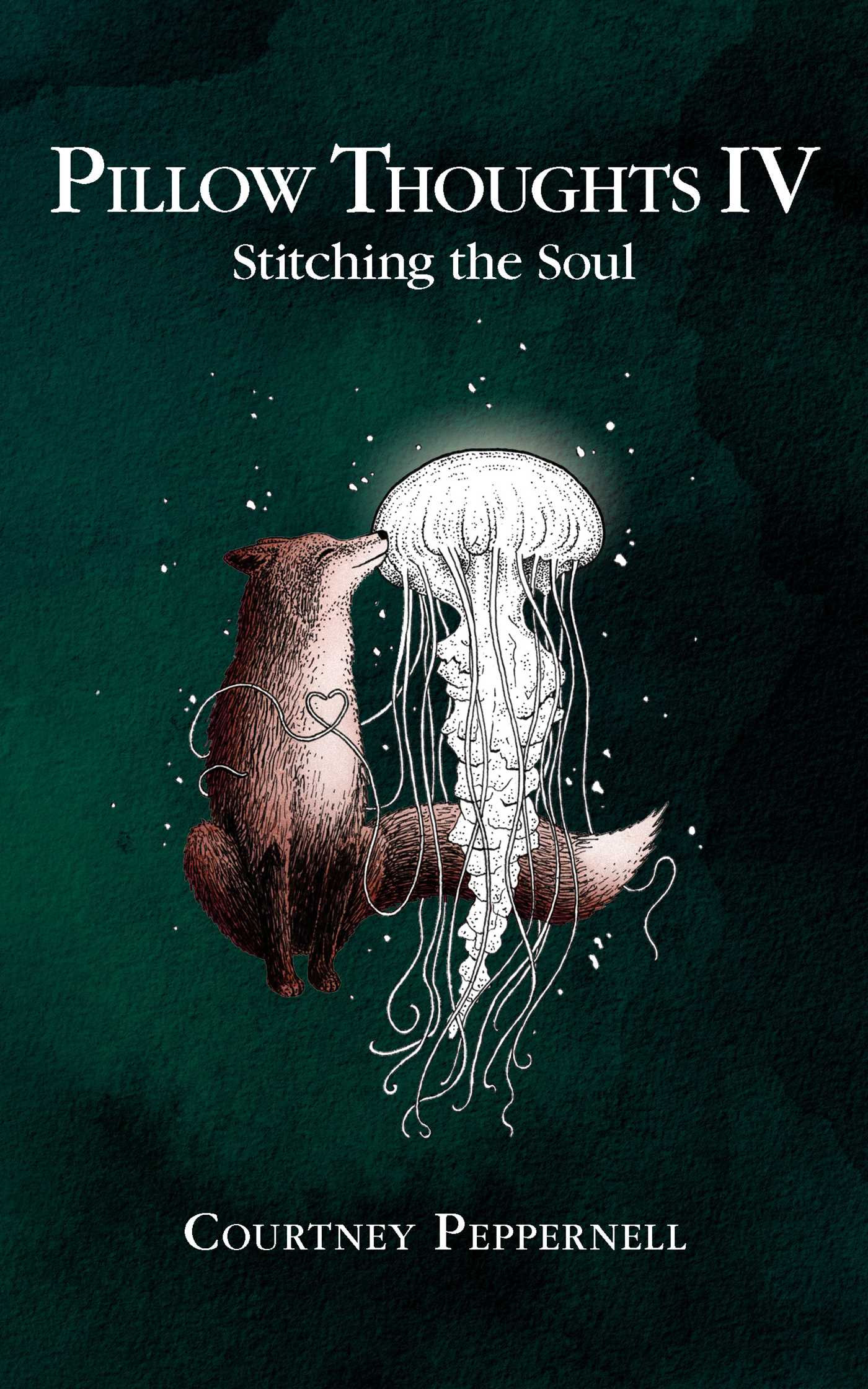 Pillow Thoughts #4 Stitching the Soul Courtney Peppernell