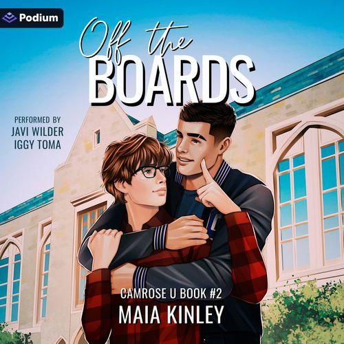 Off the Boards Camrose U, Book 2 By: Maia Kinley