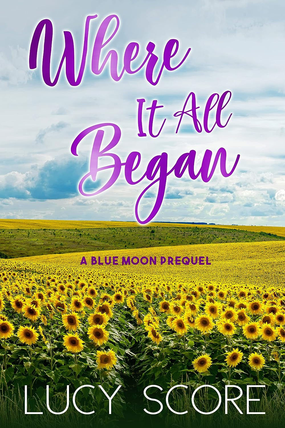 Blue Moon #7 Where it all Began Lucy Score