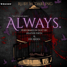 Always A Rayne-Moore University Novella (Rayne-Moore University Duet) By: Ruby Darling