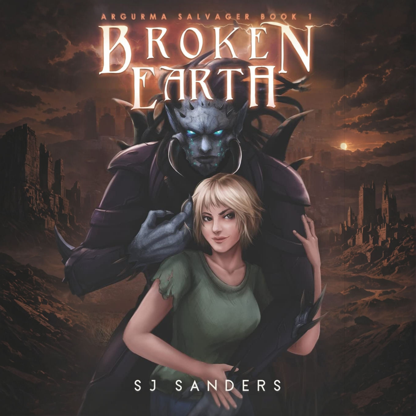Broken Earth Argurma Salvager, Book 1 By S.J. Sanders