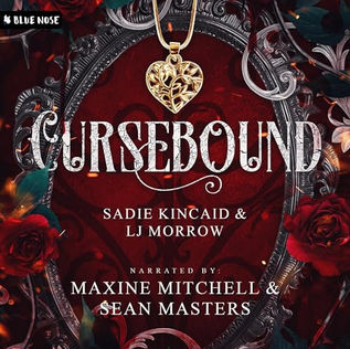 Cursebound A Curse of  Blood By: Sadie Kincaid, LJ Morrow