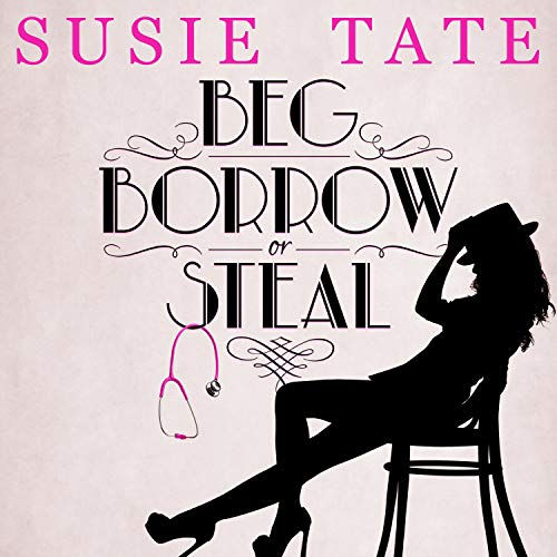 Beg, Borrow or Steal By: Susie Tate