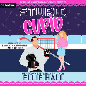 Stupid Cupid A Nebraska Knights Holiday Hockey Romance By: Ellie Hall