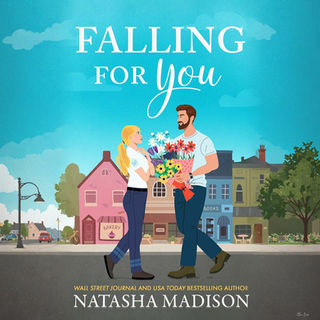 Falling for You By: Natasha Madison