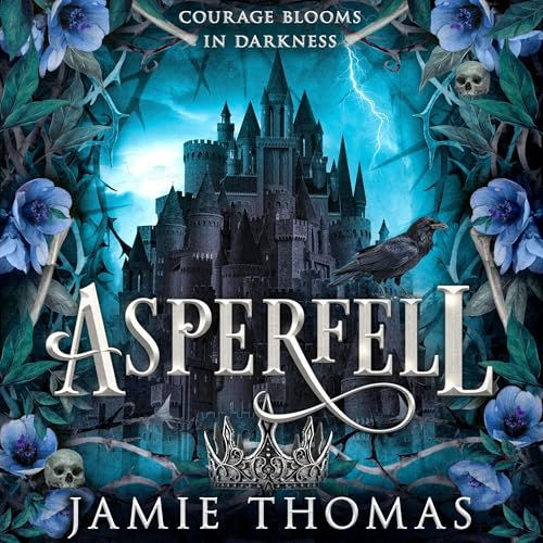 Asperfell By: Jamie Thomas