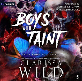 Boys Who Taint A Spine Ridge University Standalone By: Clarissa Wild