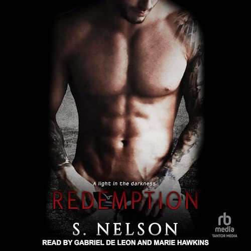 Redemption By: S. Nelson