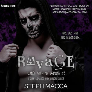 Ravage A Dark Why Choose Asylum Secret Society Romance (Dance with My Demons, Book 3) By: Steph Macca
