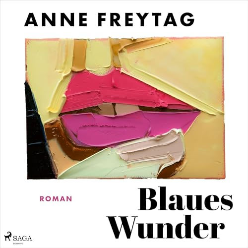 Blaues Wunder By: Anne Freytag