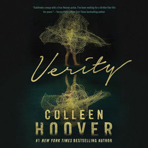Verity By: Colleen Hoover Unabridged Audiobook