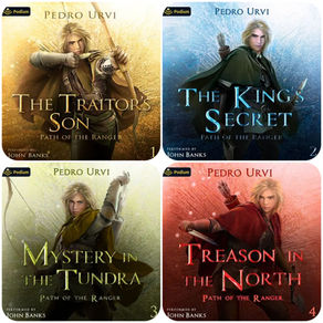The Traitor's Son Path of the Ranger, Book 1-19 By: Pedro Urvi