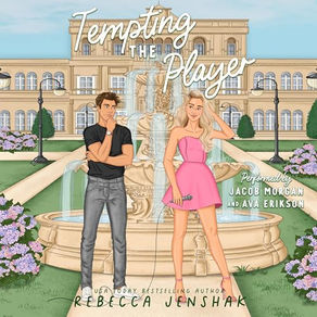 Tempting the Player Campus Wallflowers By: Rebecca Jenshak Unabridged Audiobook  