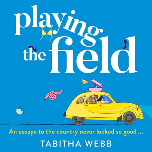 Playing The Field By: Tabitha Webb