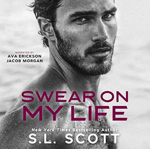 Swear on My Life By S.L. Scott