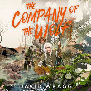 The Company of  the Wolf  (Tales of the Plains, Book 2) By: David Wragg Free Audiobook