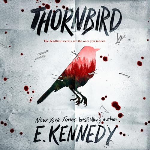 Thornbird By: E. Kennedy