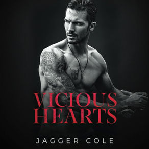 Vicious Hearts Dark Hearts, Book 2 By Jagger Cole