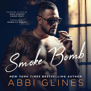 Smoke Bomb Smoke, Book 3 By Abbi Glines