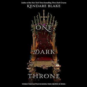 One Dark Throne By: Kendare Blake