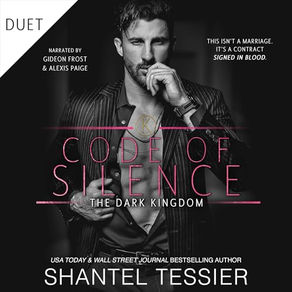 Code of  Silence The Dark Kingdom, Book 1 By: Shantel Tessier