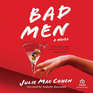 Bad Men: A Novel by Julie Mae Cohen Free Audiobook